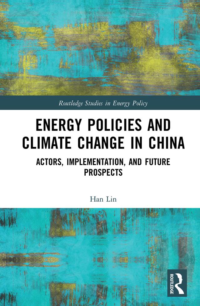 Energy Policies and Climate Change in China by Han Lin