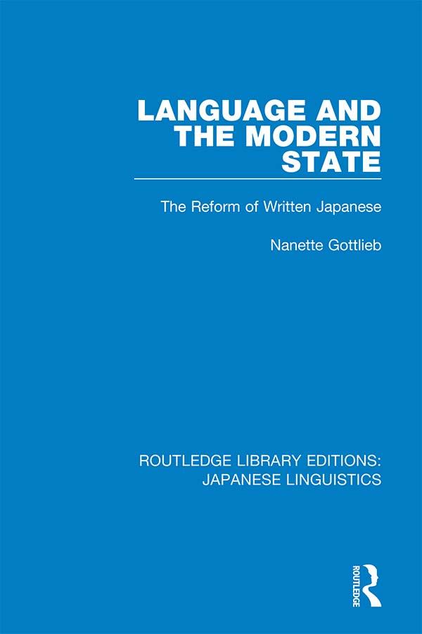 Language and the Modern State by Nanette Gottlieb