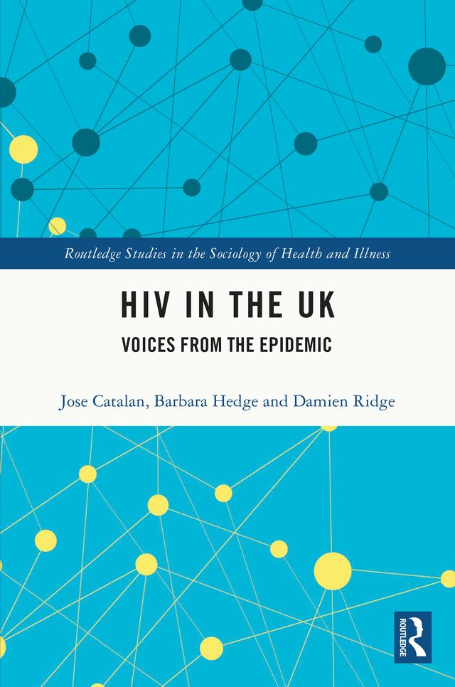 HIV in the UK by Barbara Hedge, Damien Ridge, Jose Catalan
