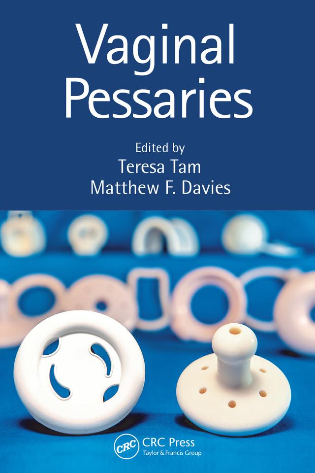 Vaginal Pessaries by Matthew Davies, Teresa Tam