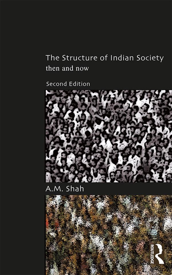 The Structure of Indian Society by A.M. Shah