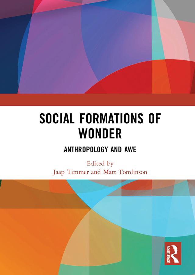 Social Formations of Wonder by Jaap Timmer, Matt Tomlinson