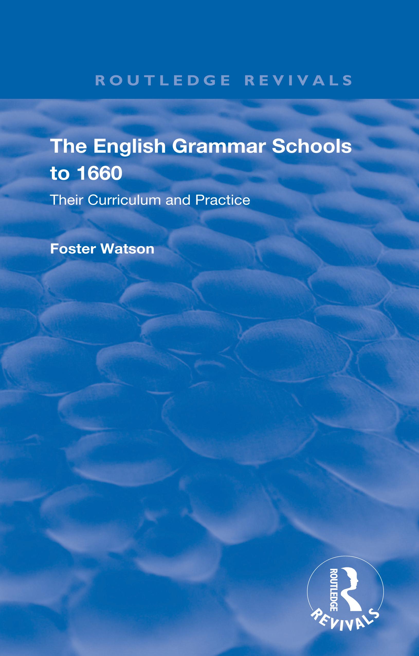 The English Grammar Schools to 1660