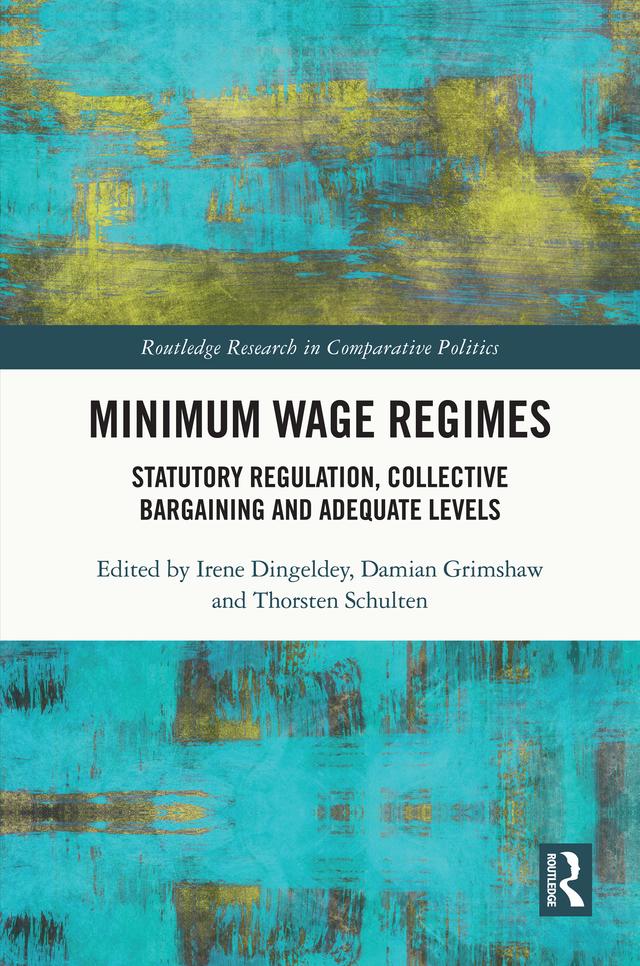 Minimum Wage Regimes by Damian Grimshaw, Irene Dingeldey, Thorsten Schulten