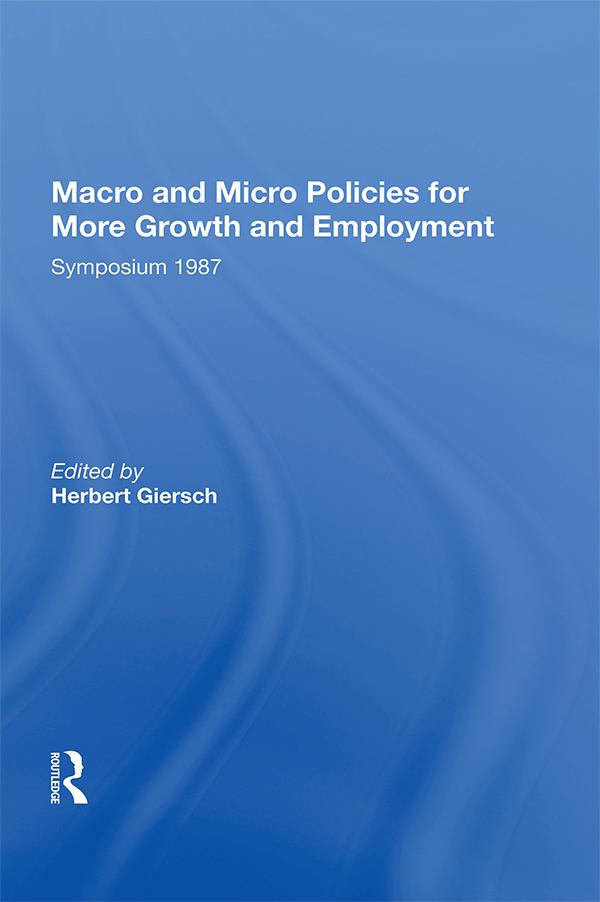 Macro And Micro Policies For More Growth And Employment by Herbert Giersch
