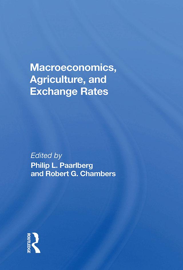Macroeconomics, Agriculture, And Exchange Rates