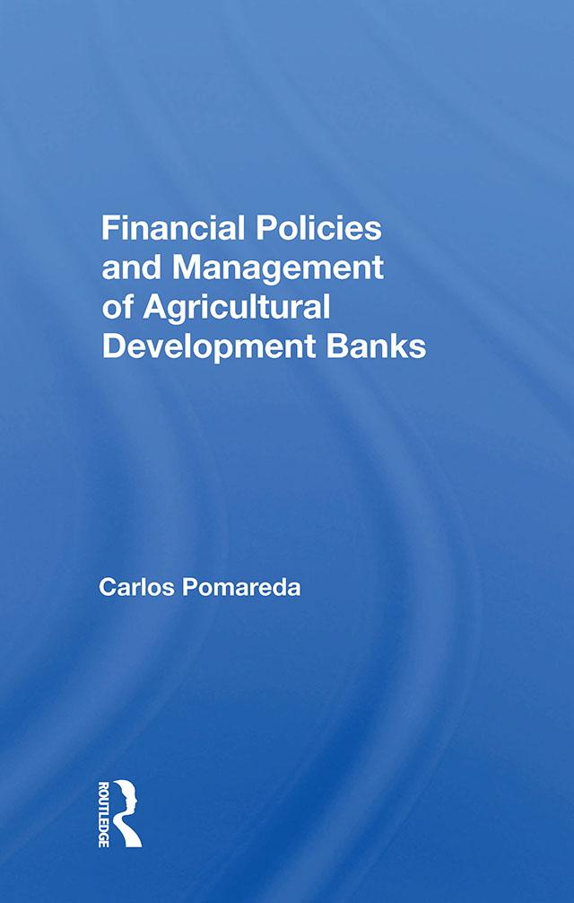 Financial Policies And Management Of Agricultural Development Banks