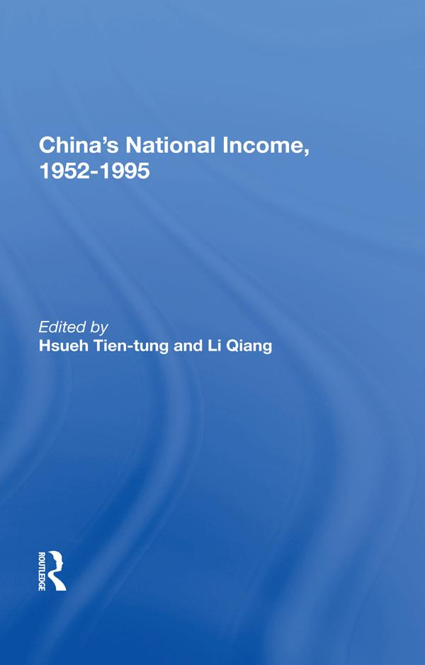 China's National Income, 1952-1995 by Tien-tung Hsueh