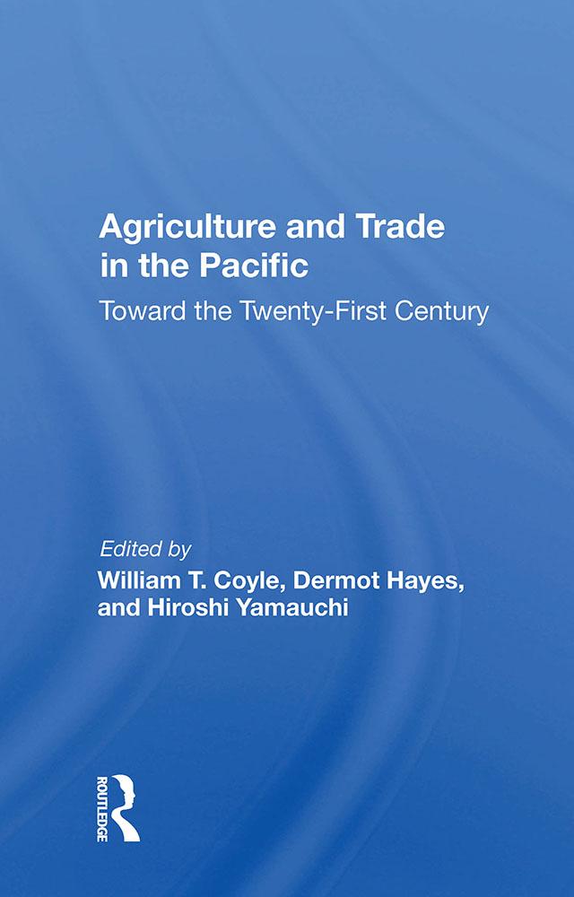 Agriculture And Trade In The Pacific by William T Coyle