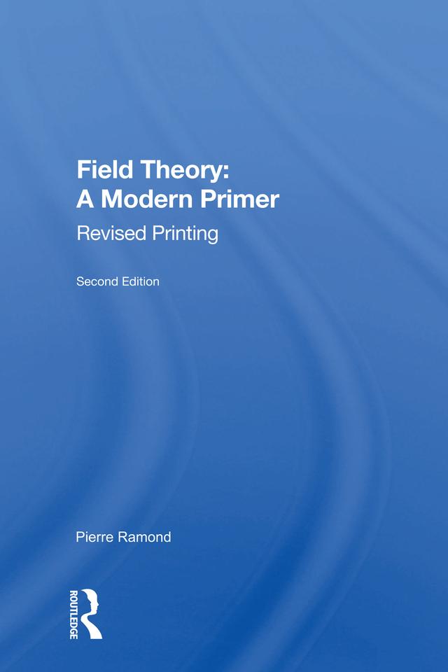 Field Theory by Pierre Ramond