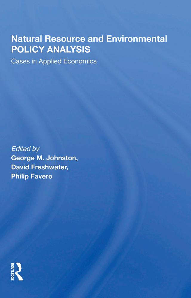 Natural Resource And Environmental Policy Analysis by George M Johnston