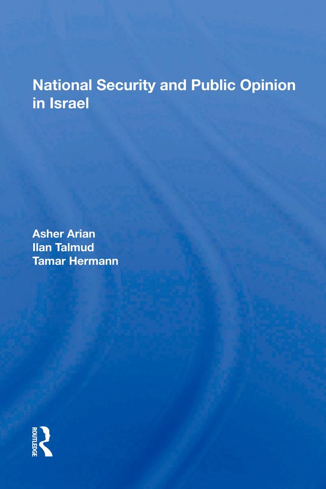 National Security And Public Opinion In Israel