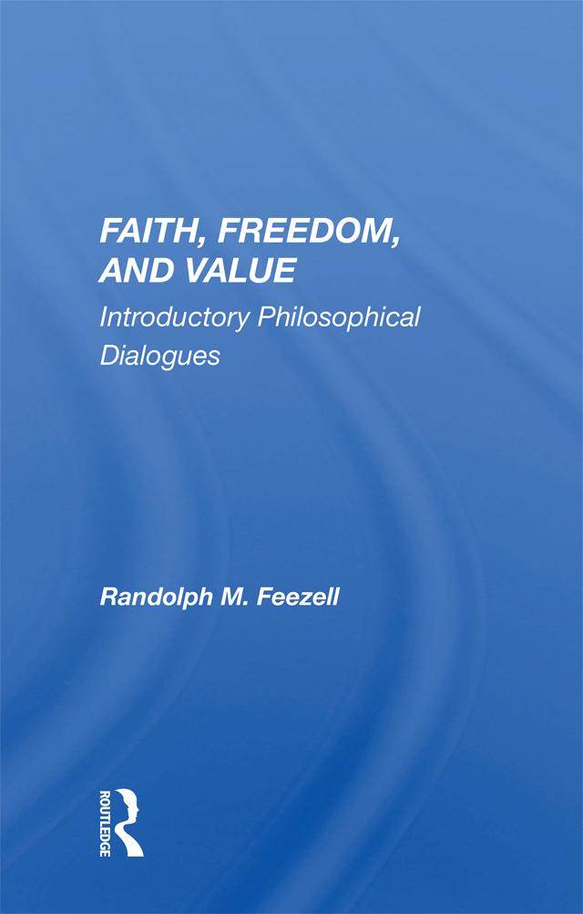 Faith, Freedom, And Value