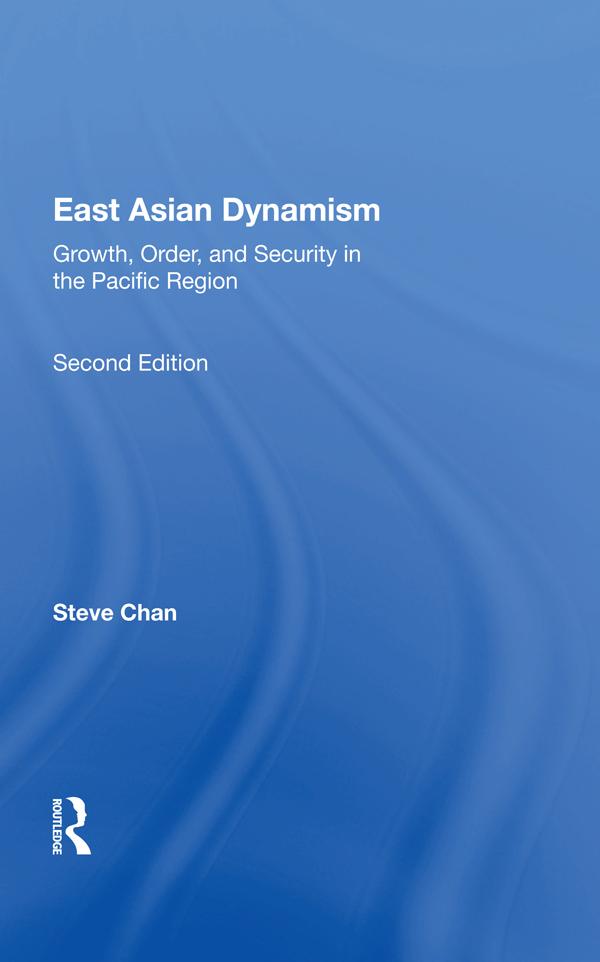 East Asian Dynamism by Steve Chan
