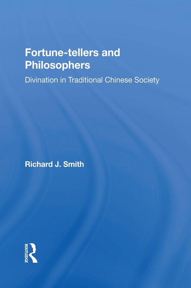 Fortune-tellers and Philosophers by Richard J Smith
