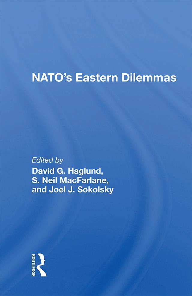 NATO's Eastern Dilemmas