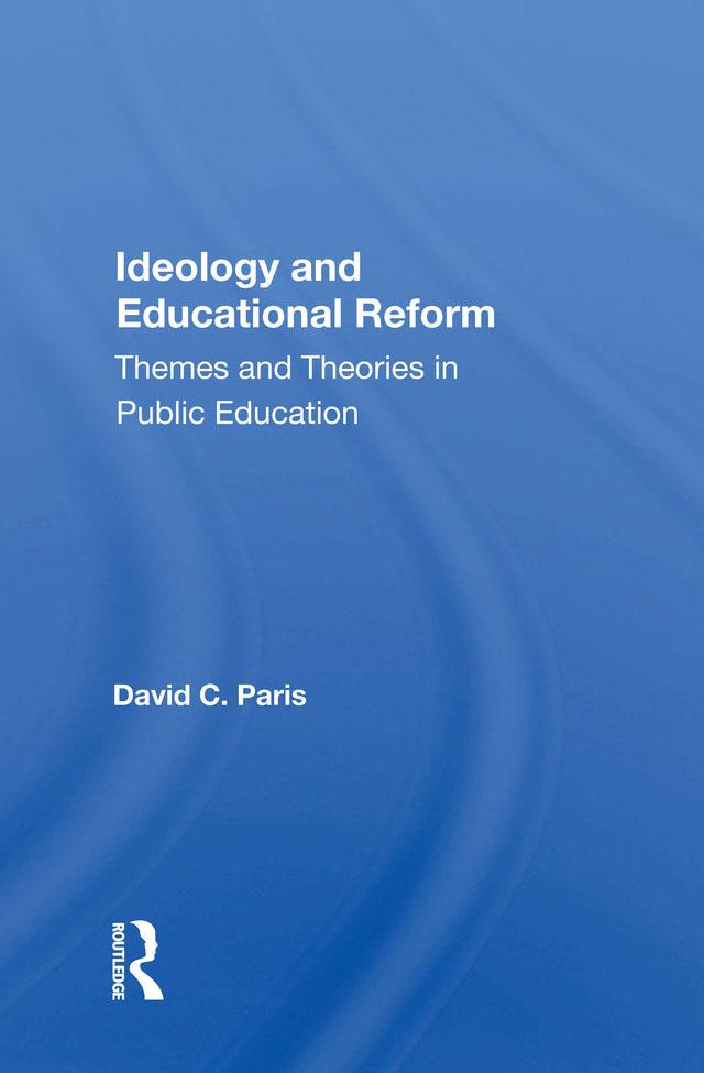 Ideology and Educational Reform