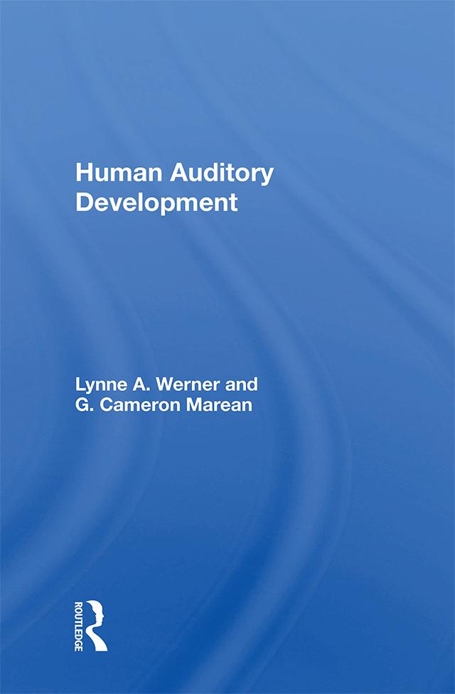 Human Auditory Development by Lynne A. Werner