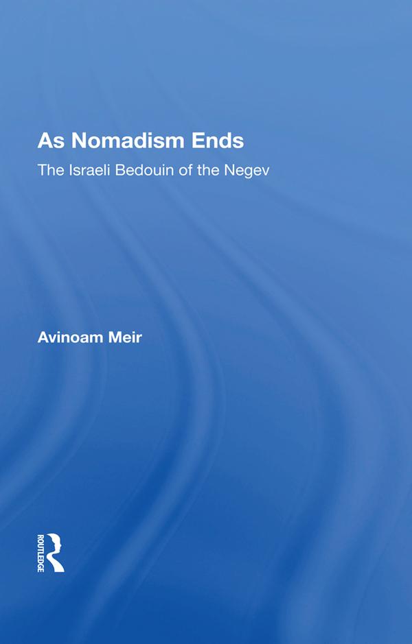 As Nomadism Ends by Avinoam Meir