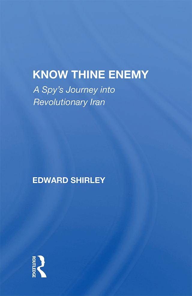 Know Thine Enemy by Edward Shirley
