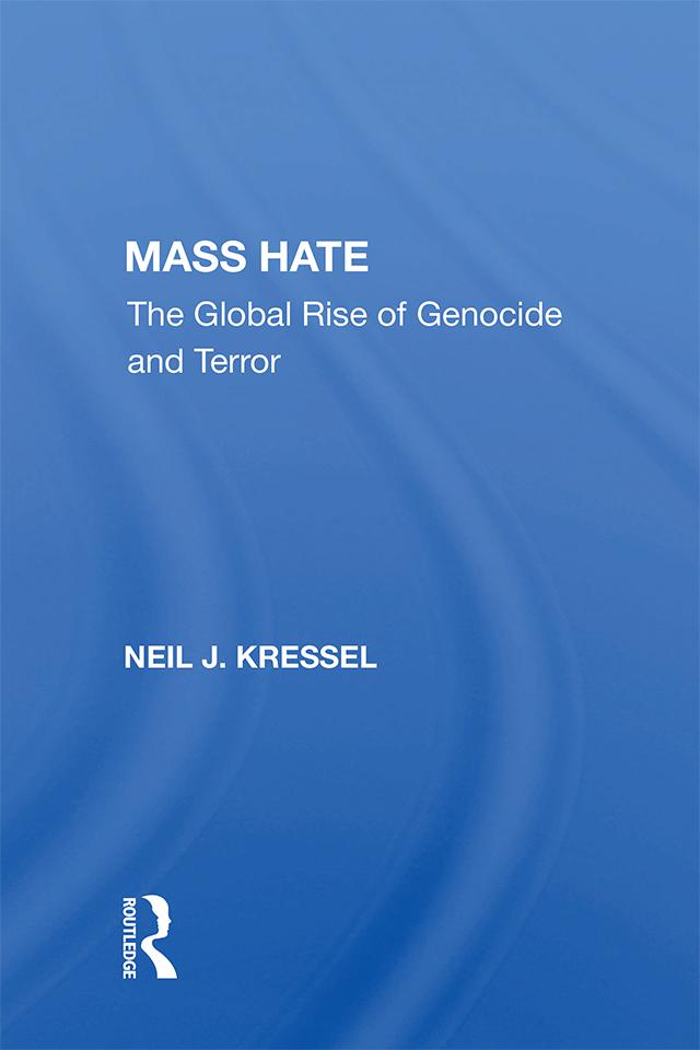 Mass Hate by Neil J. Kressel
