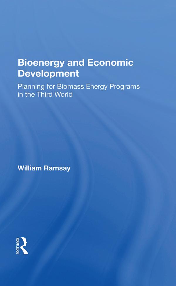 Bioenergy And Economic Development by William C Ramsay