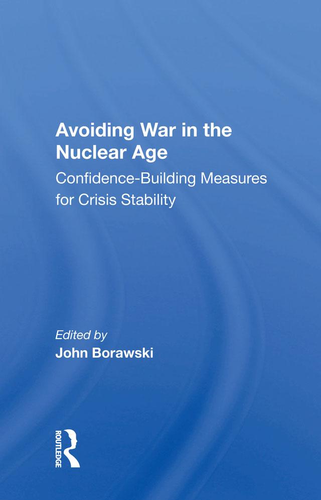 Avoiding War in the Nuclear Age