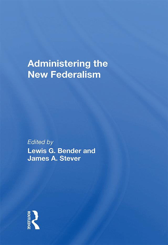 Administering The New Federalism