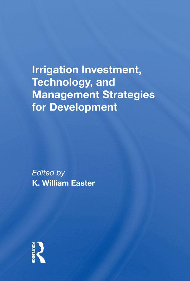 Irrigation Investment, Technology, and Management Strategies for Development
