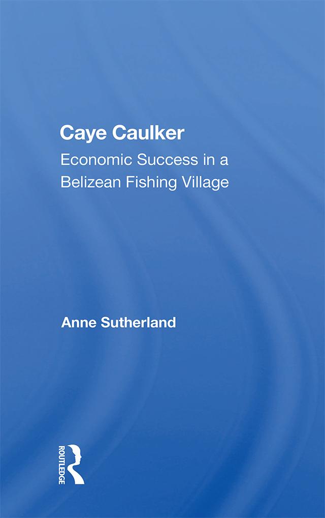 Caye Caulker by Anne Sutherland