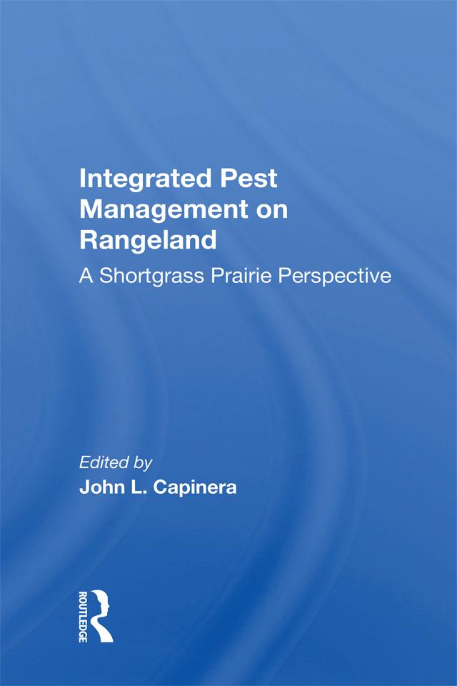 Integrated Pest Management on Rangeland by John L. Capinera
