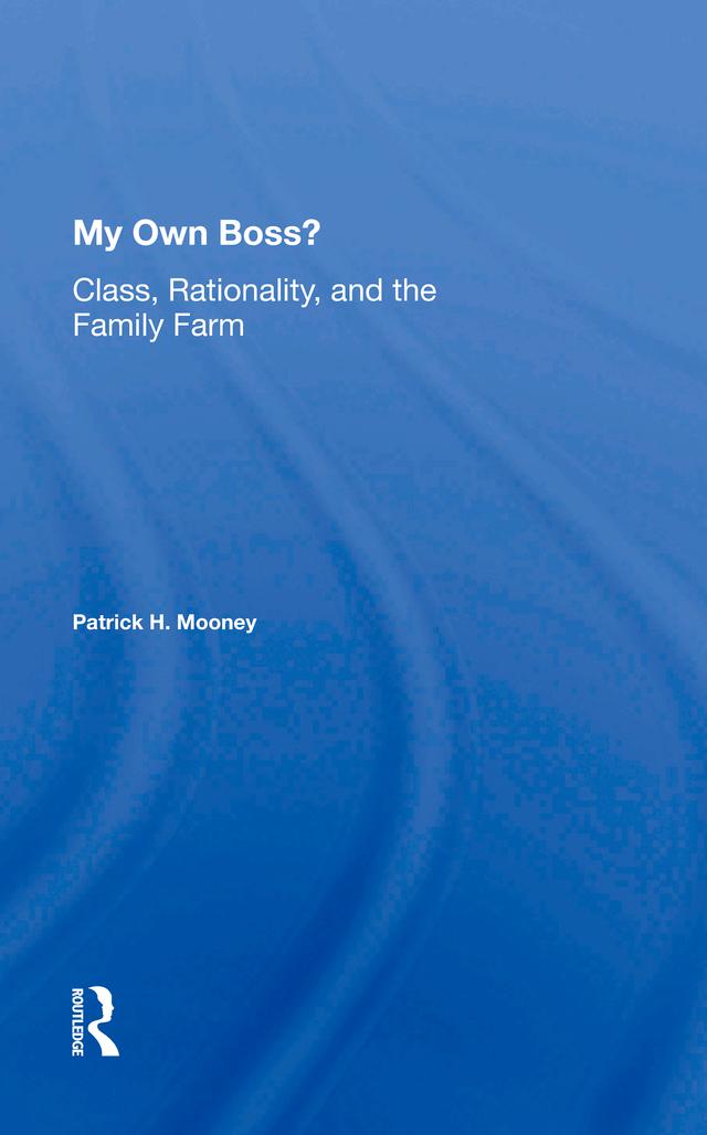 My Own Boss? by Patrick H Mooney