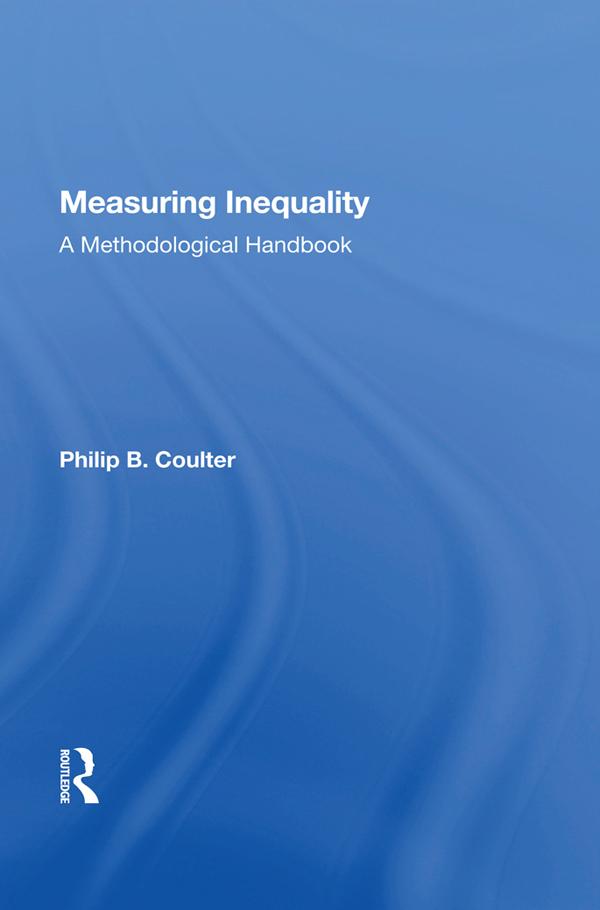 Measuring Inequality by Philip B. Coulter