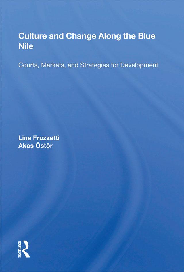 Culture And Change Along The Blue Nile by Lina Fruzzetti