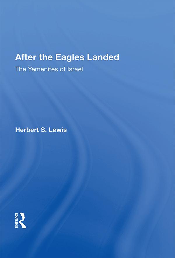 After the Eagles Landed by Herbert S. Lewis