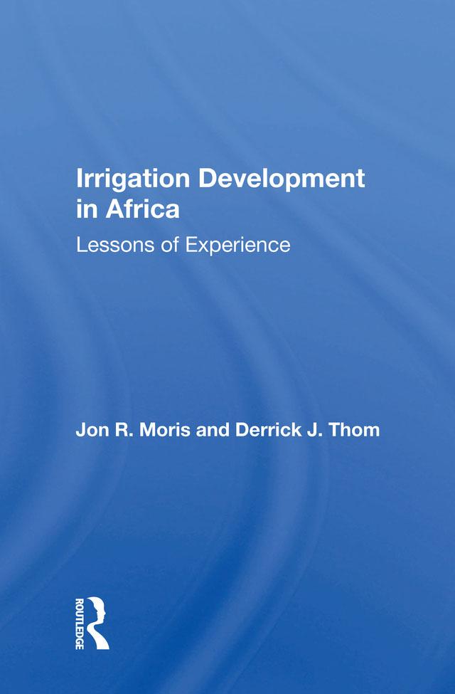 Irrigation Development In Africa by Jon R. Moris