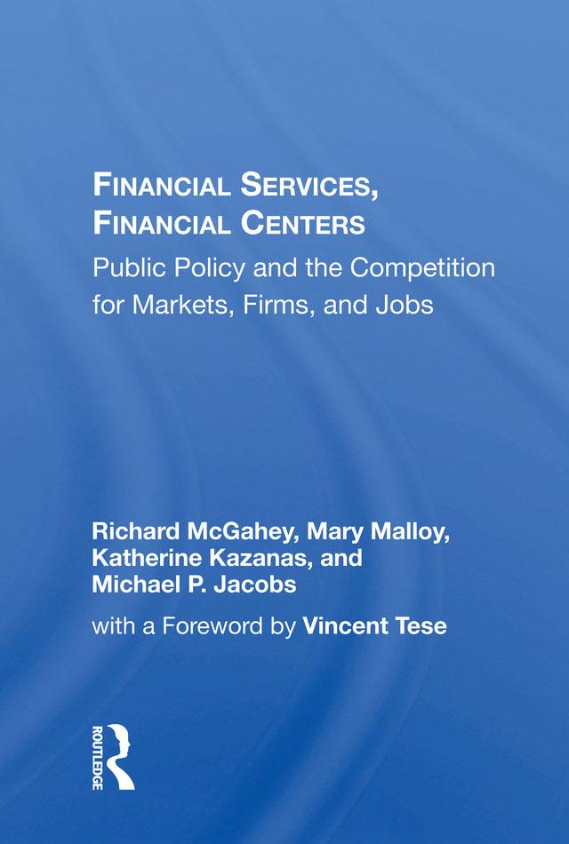 Financial Services, Financial Centers by Richard McGahey