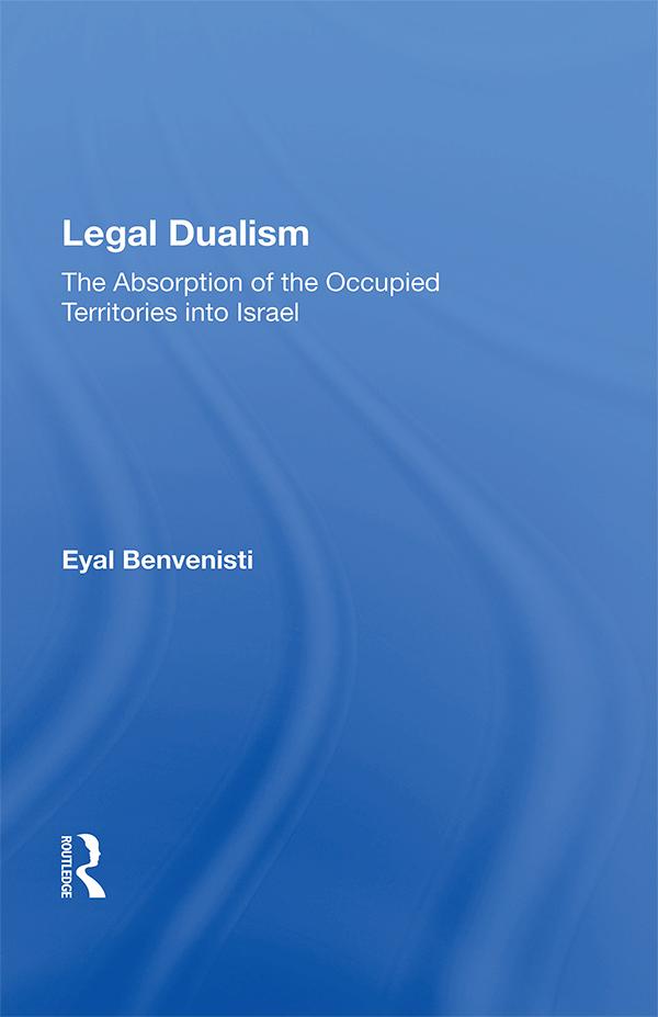 Legal Dualism by Eyal Benvenisti