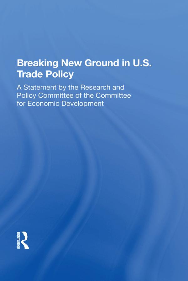 Breaking New Ground In U.s. Trade Policy
