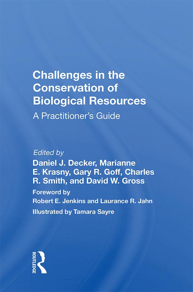 Challenges In The Conservation Of Biological Resources by Daniel J. Decker