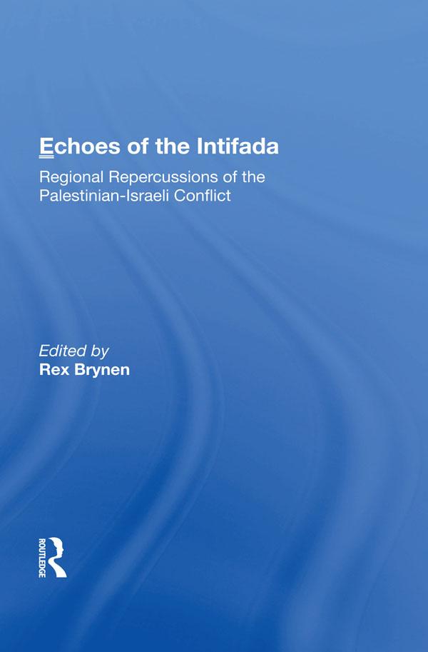 Echoes Of The Intifada by Rex Brynen