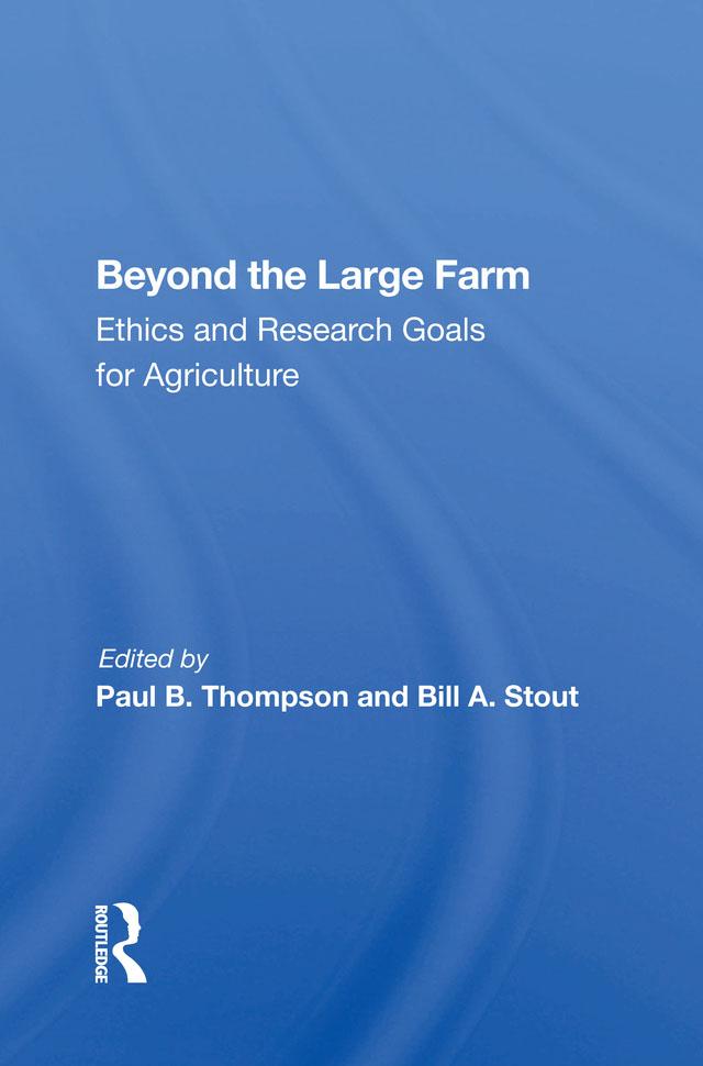 Beyond The Large Farm by Paul B. Thompson