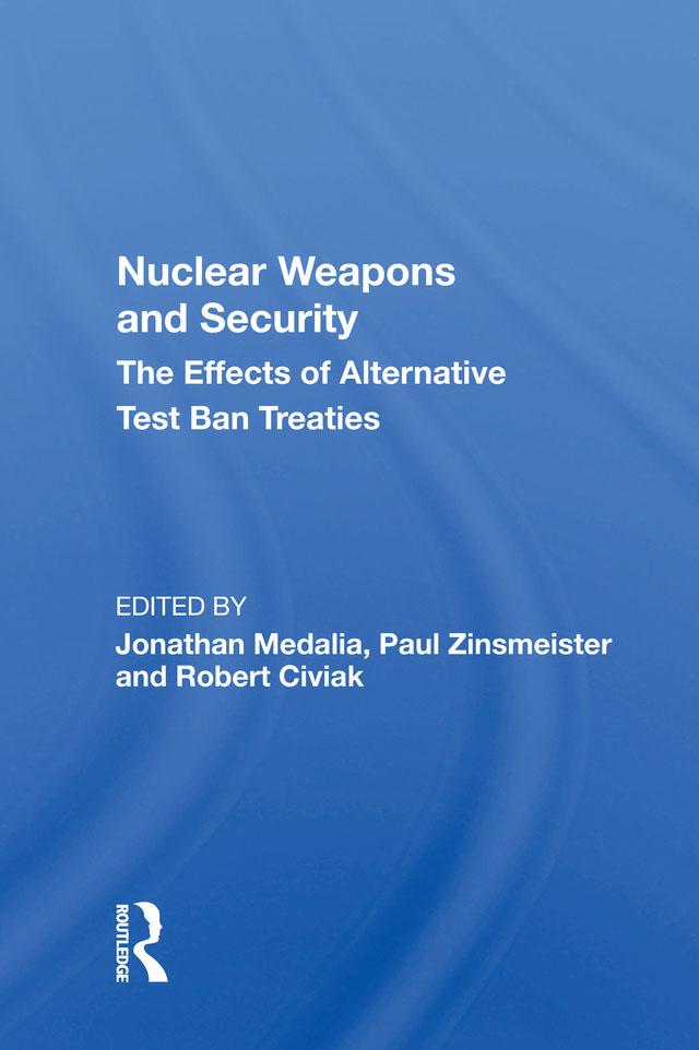 Nuclear Weapons And Security by Jonathan Medalia