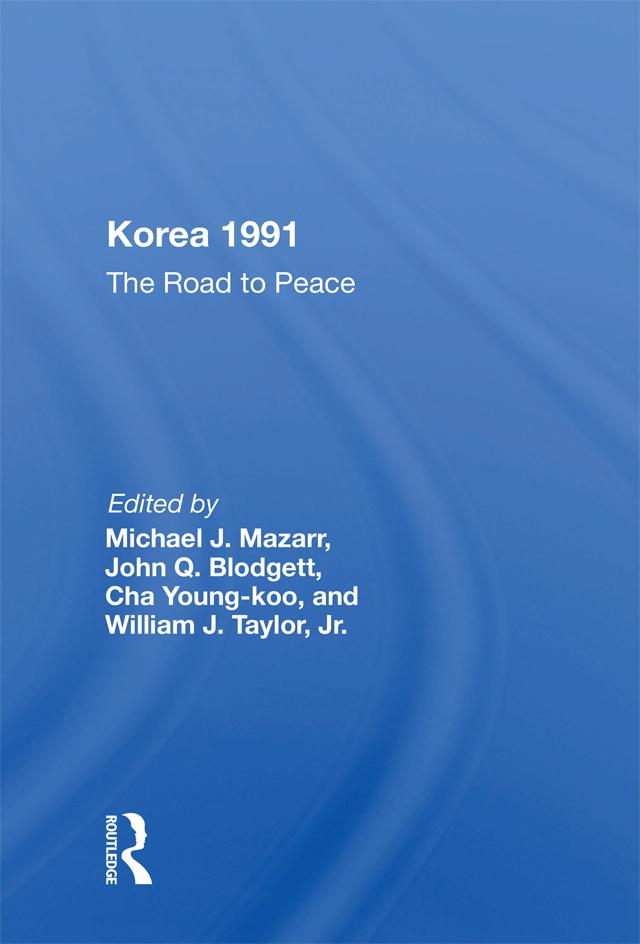 Korea 1991 by Michael J. Mazarr