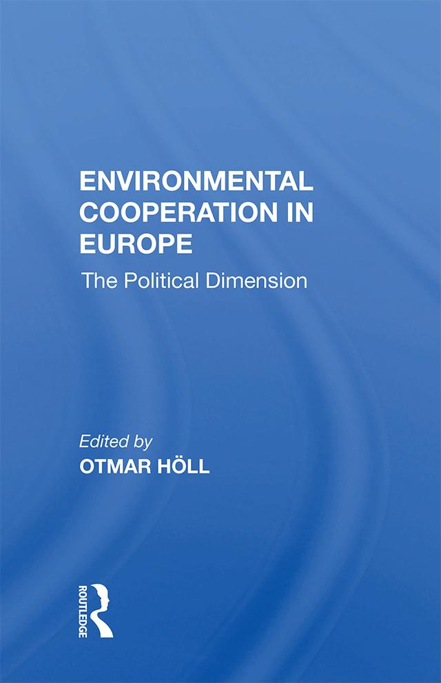 Environmental Cooperation in Europe by Otmar Holl