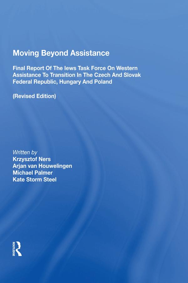 Moving Beyond Assistance by Arjan Van Houwelingen, Kate Storm Steel, Krsysztof Ners, Michael Palmer