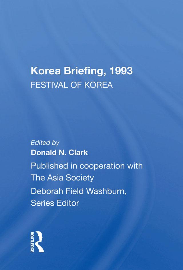 Korea Briefing, 1993 by Donald N. Clark