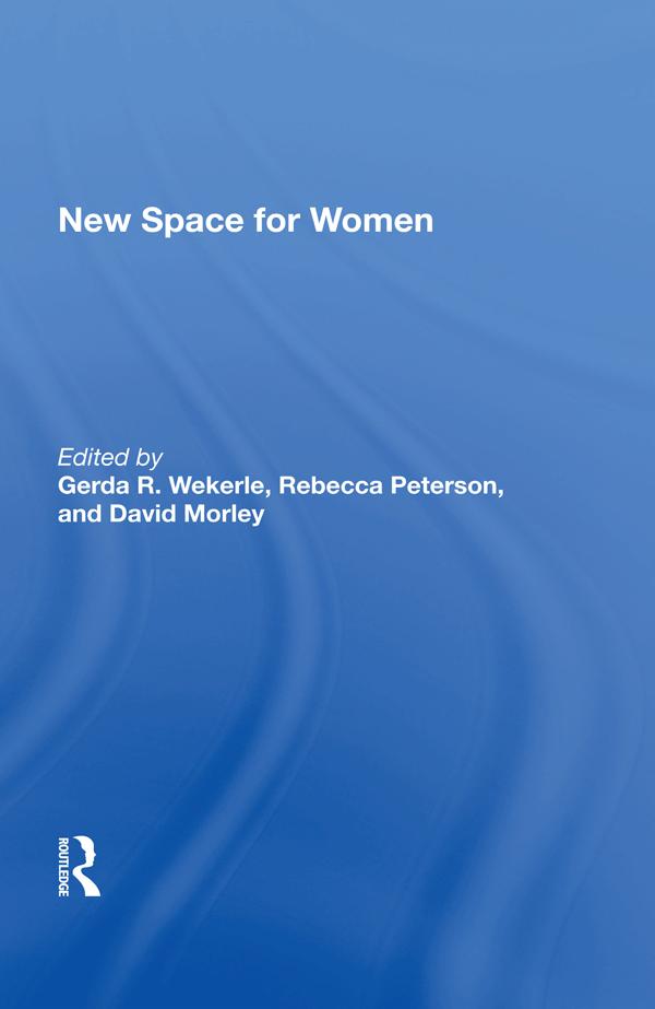 New Space For Women by Gerda R Wekerle