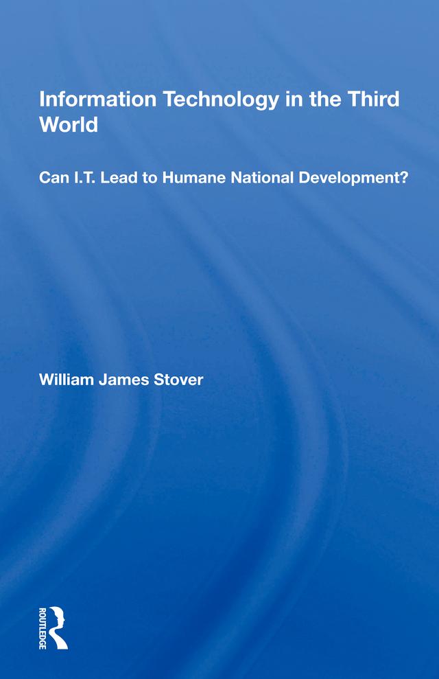 Information Technology In The Third World by William James Stover