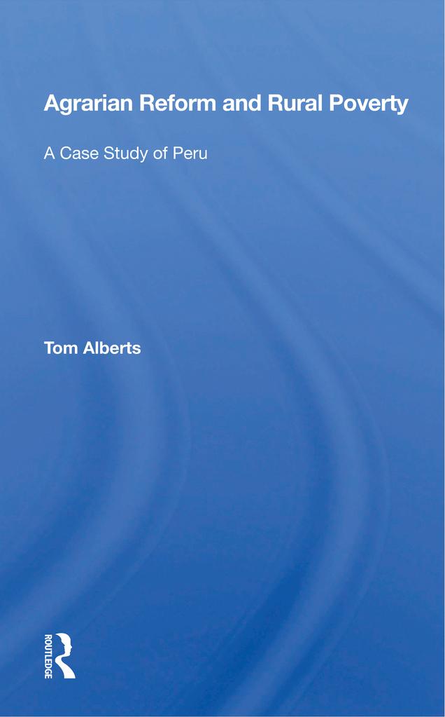 Agrarian Reform And Rural Poverty by Tom Alberts